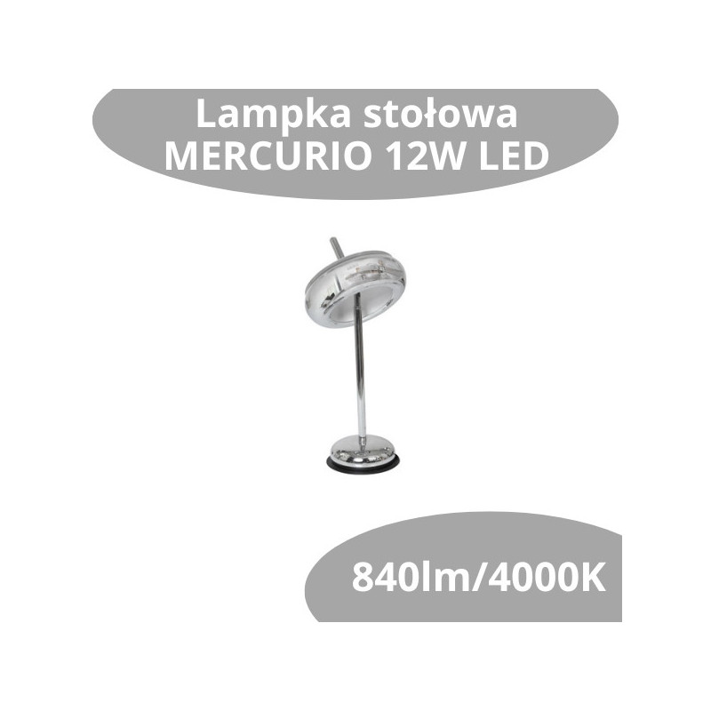 Lampka Stołowa Mercurio 12W Led
