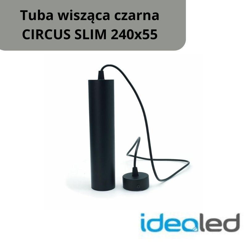 Tuba Wisząca Czarna Circus Slim 240X55