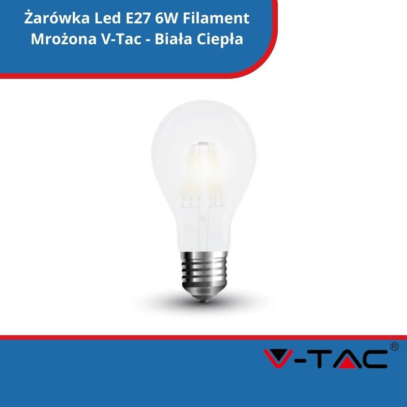 Żarówka Led E27 6W Filament Mrożona V-Tac - Biała Ciepła