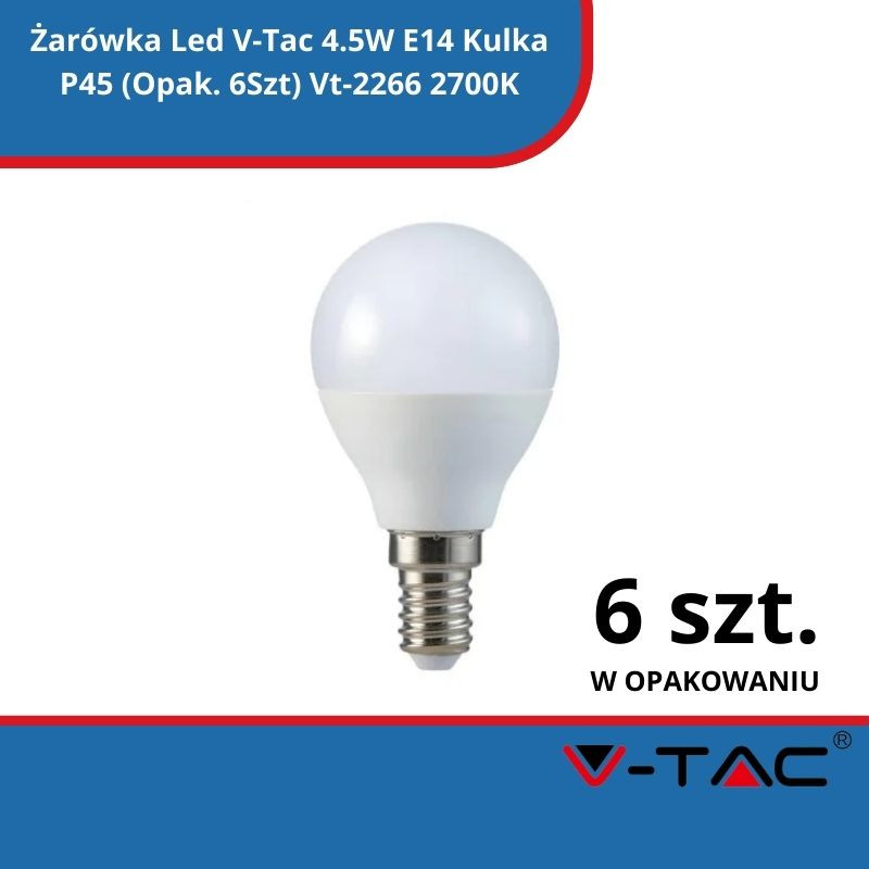 Żarówka Led V-Tac 4.5W E14 Kulka P45 (Opak. 6Szt) Vt-2266 2700K