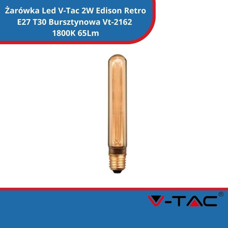 Żarówka Led V-Tac 2W Edison Retro E27 T30 Bursztynowa Vt-2162 1800K 65Lm