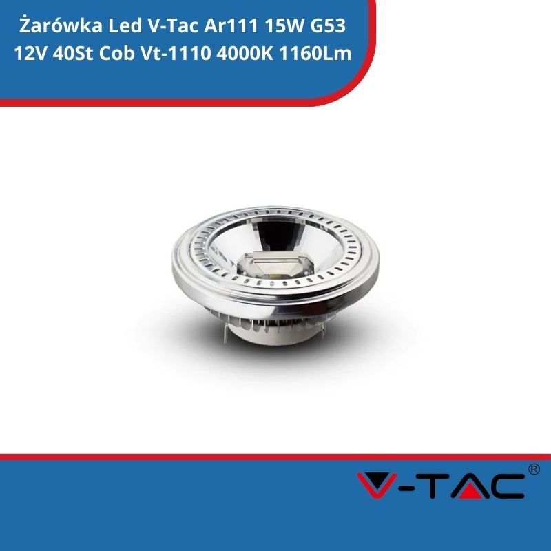 Żarówka Led V-Tac Ar111 15W G53 12V 40St Cob Vt-1110 4000K 1160Lm