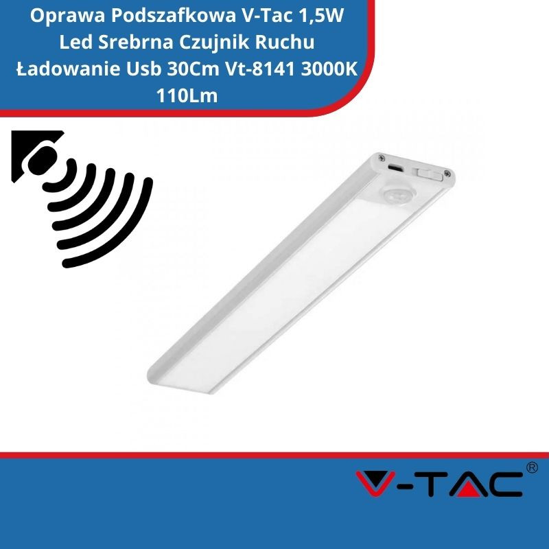 Oprawa Podszafkowa V-Tac 1,5W Led Srebrna Czujnik Ruchu Ładowanie Usb 30Cm Vt-8141 3000K 110Lm