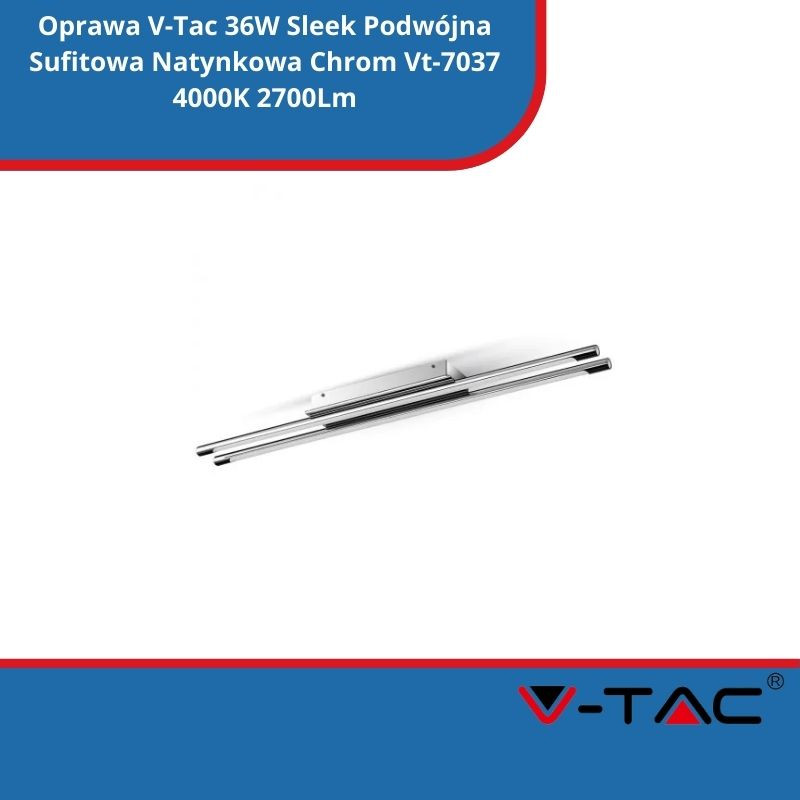 Oprawa V-Tac 36W Sleek Podwójna Sufitowa Natynkowa Chrom Vt-7037 4000K 2700Lm